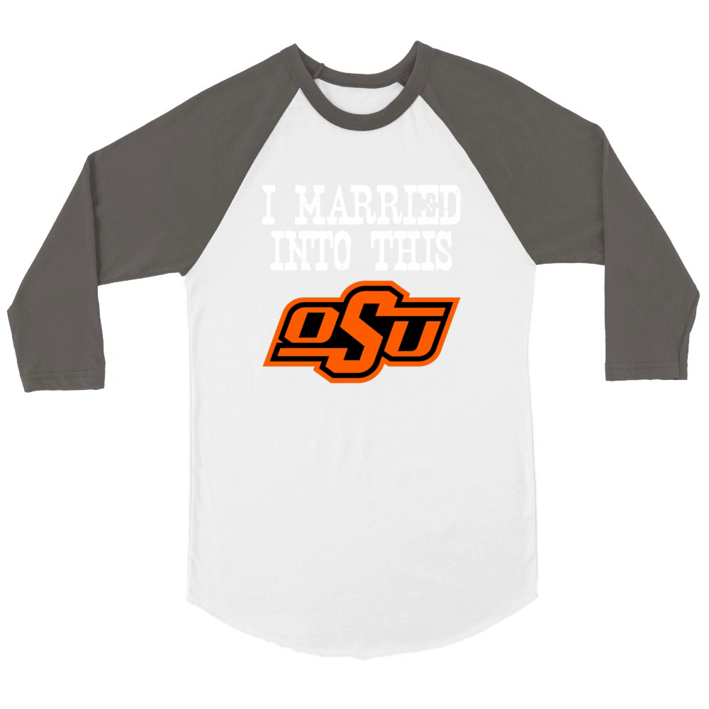 Oklahoma State University Married Into I Married Into This Unisex ¾ sleeve Raglan T-shirt