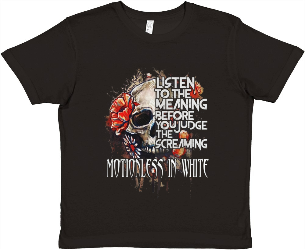 Listen to he meaning before you judge the screaming motionless in white shirt Premium Kids Crewneck T-shirt