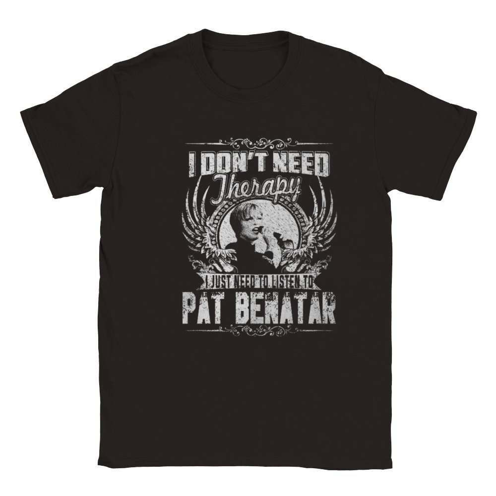 I Dont Need Therapy I Just Need To Listen To Pat Benatar TShirt Classic Kids Crewneck T-shirt