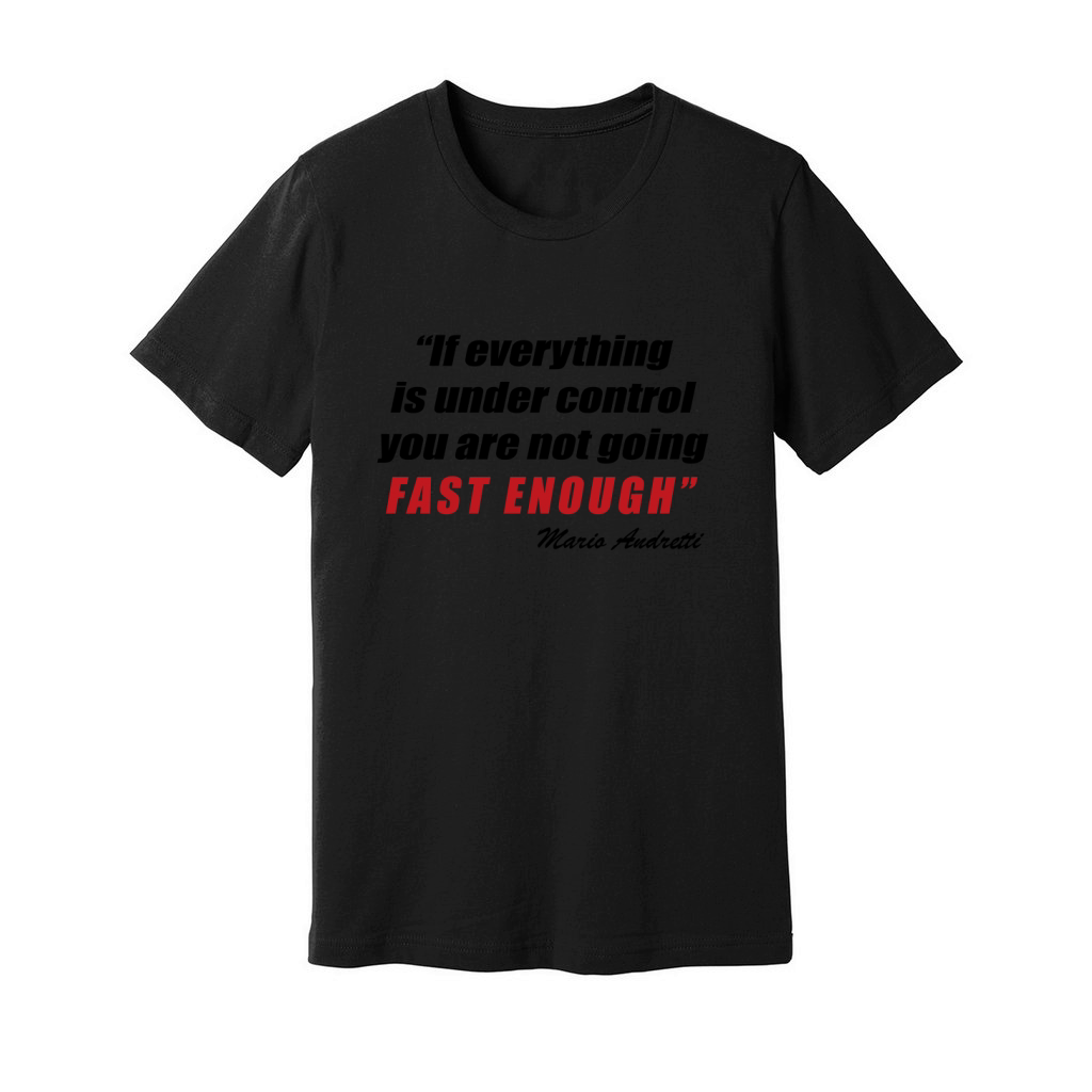 Mario Andretti Quote Unisex Jersey Tee