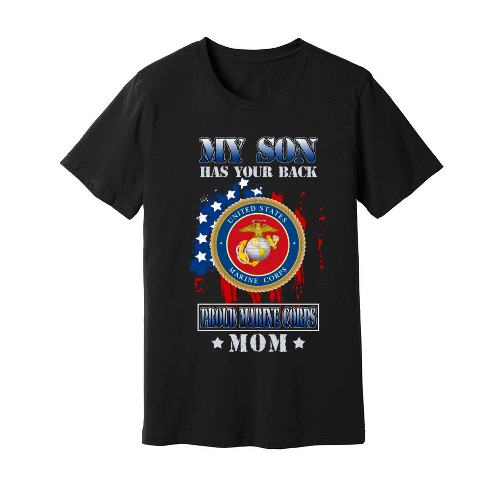 Proud Marine Corps Mom My Son Has Your Back 2020 Unisex Jersey Tee
