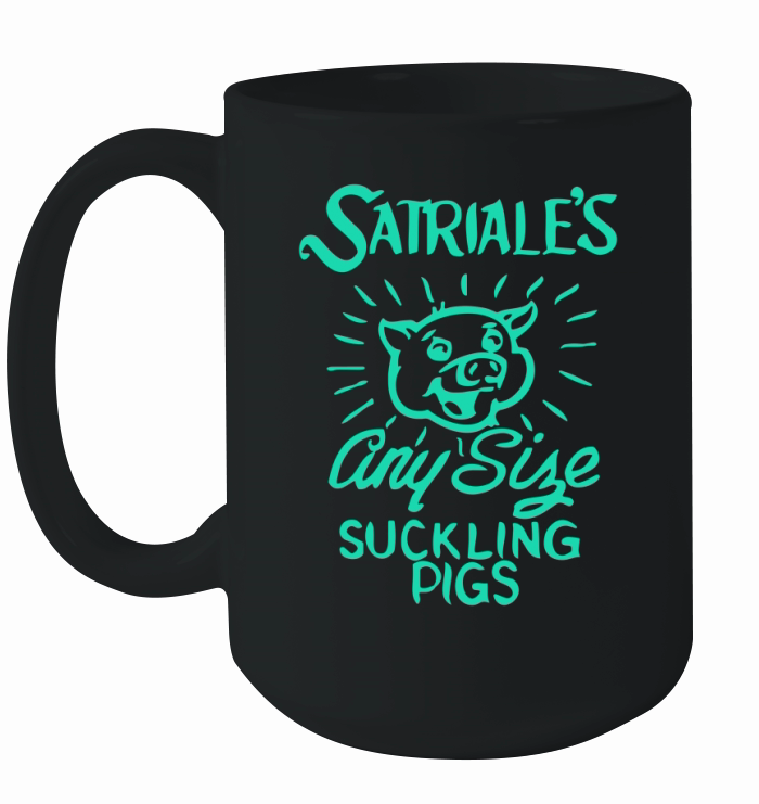 Satriale's - Any Size Suckling Pigs Ceramic Mug