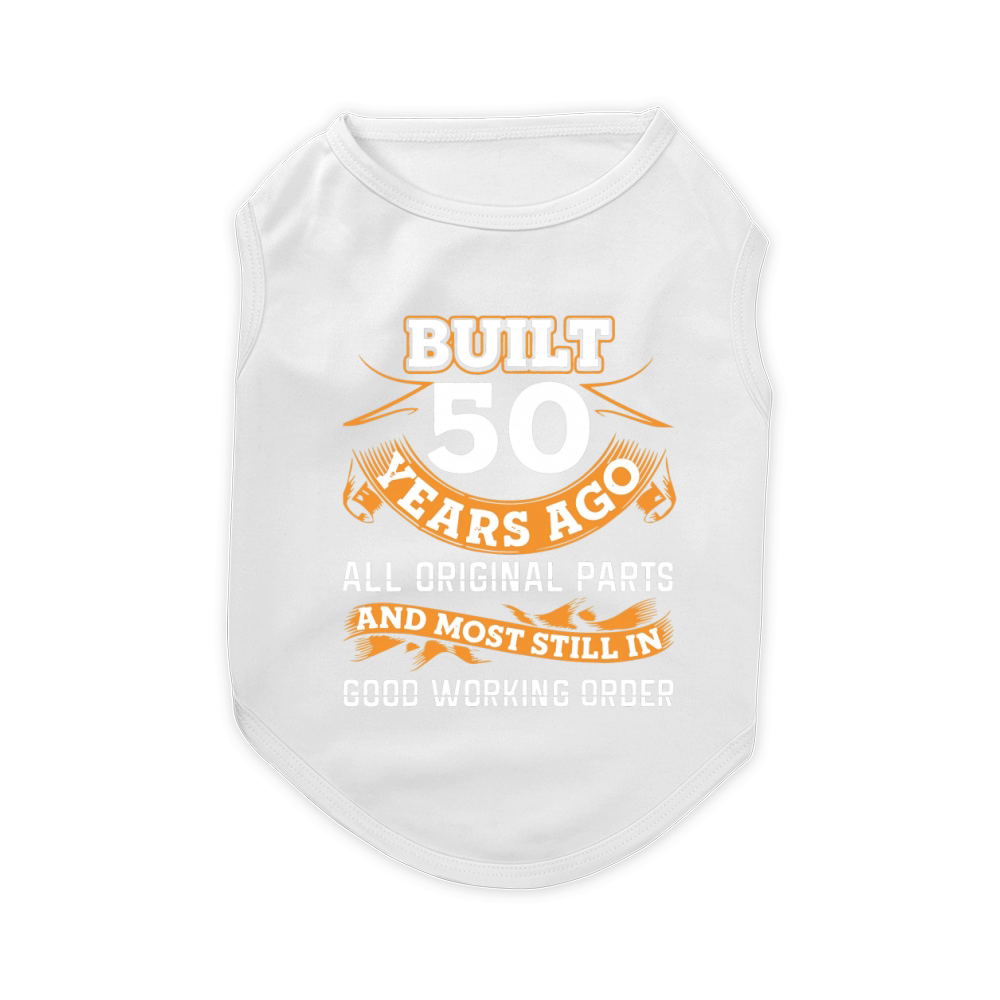 Funny 50th Birthday 50 Years Old Gifts Pet T-Shirt