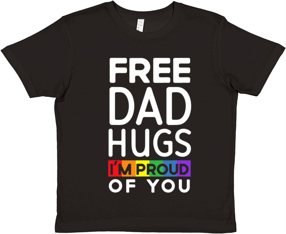 Mens Free Dad Hugs I 39 m Proud Of You Lover Pride Premium Kids Crewneck T-shirt