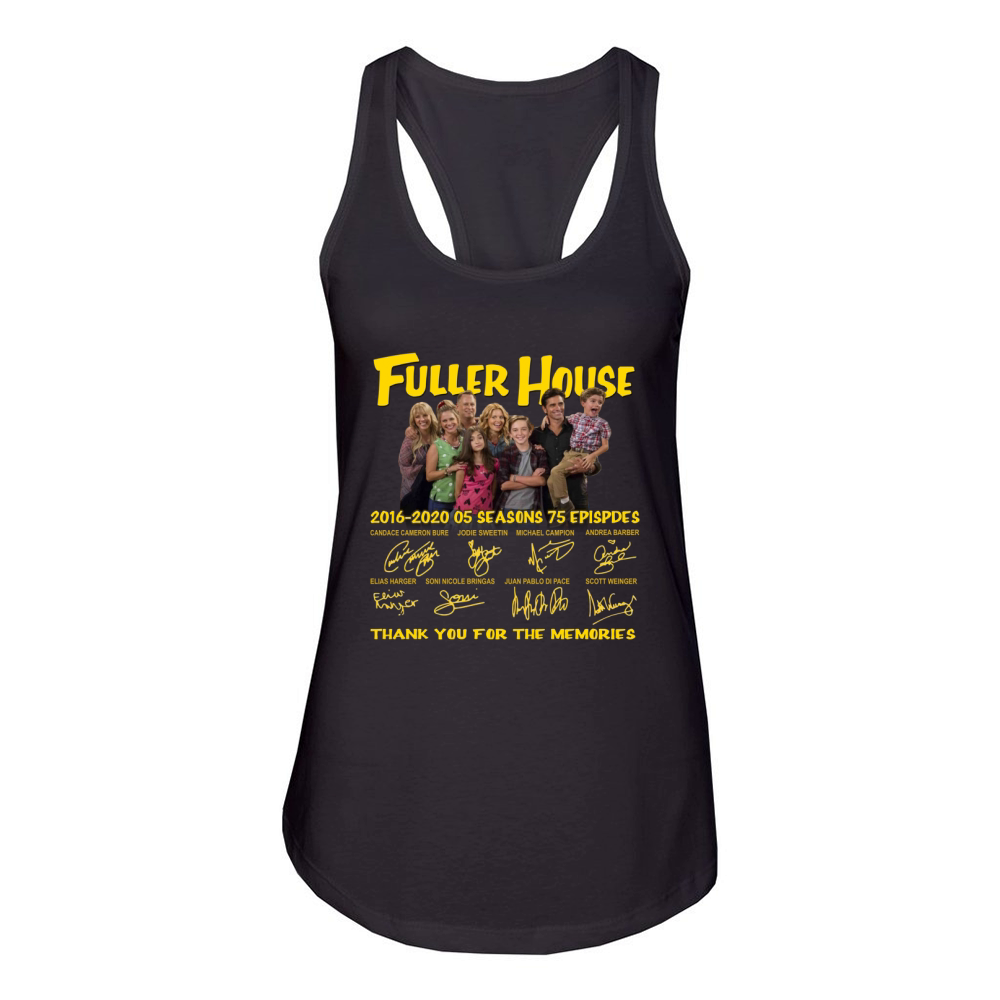 Fuller House 2016 2020 05 seasons 75 episodes signatures Women's Racerback Tank