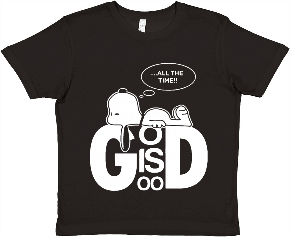 Snoopy all the time god is good shirt hoodie sweater tshirt Premium Kids Crewneck T-shirt