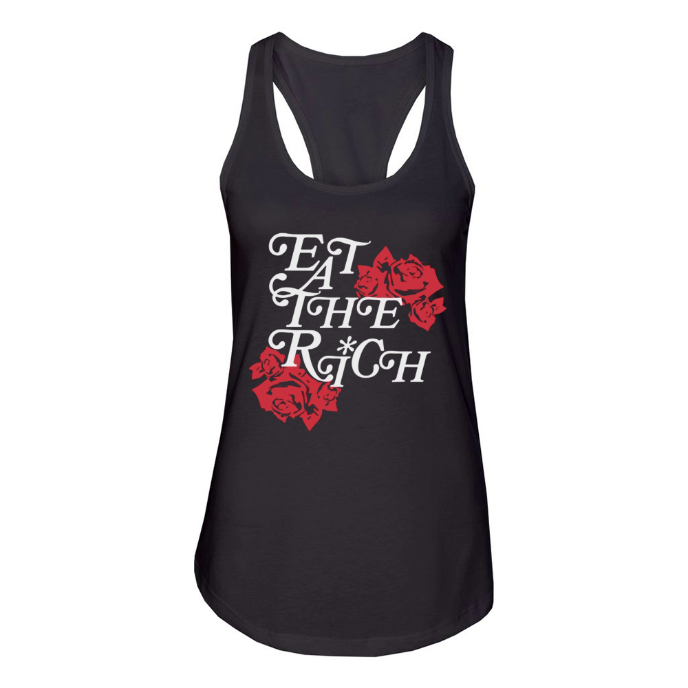 Modern Socialist Eat Up Eat The Rich Rose Flower shirt Women's Racerback Tank