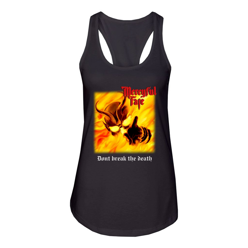 MERCYFUL FATE DON T BREAK THE OATH T-Shirt Women's Racerback Tank