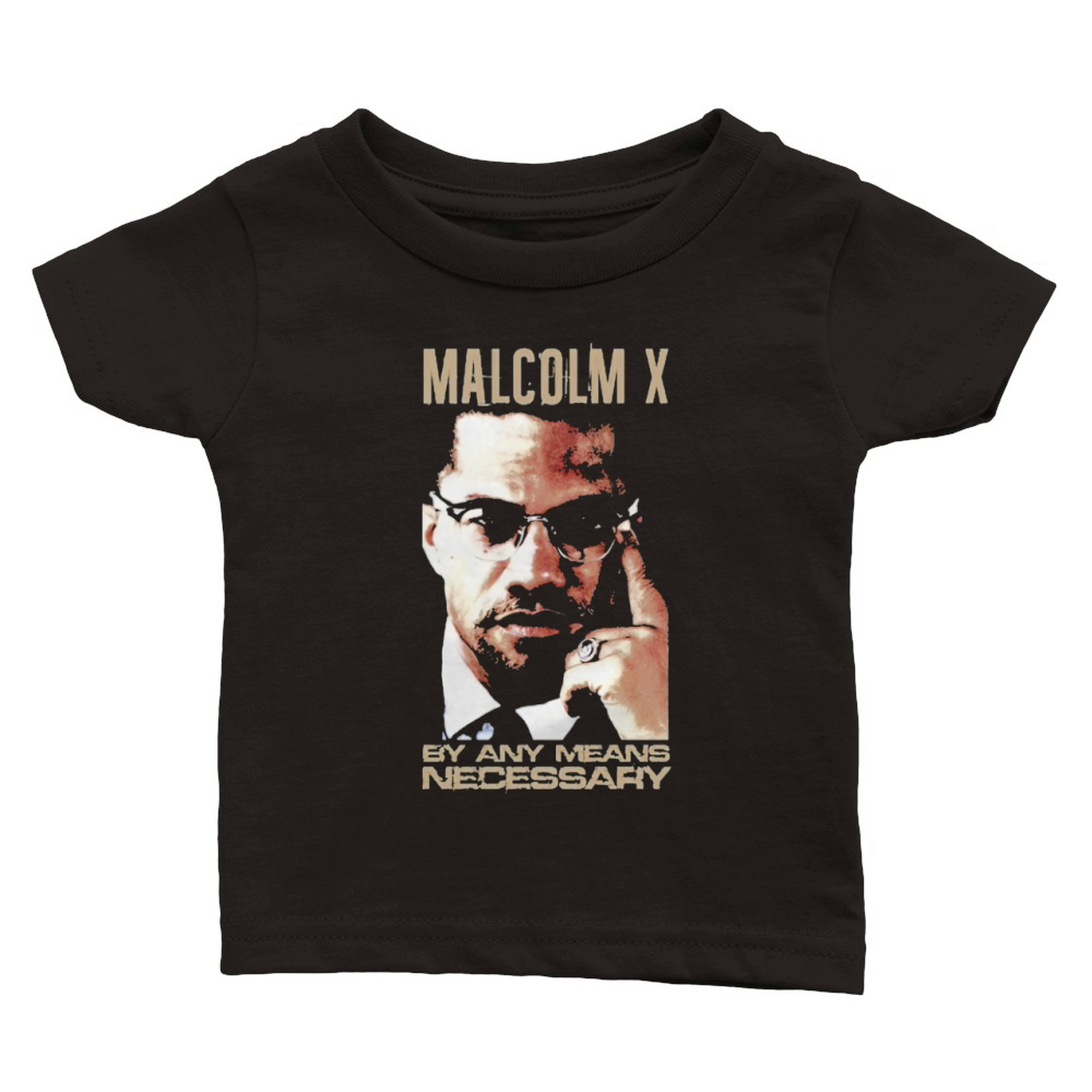 Malcolm X By Any Means Necessary Typography Quotes Classic Baby Crewneck T-shirt