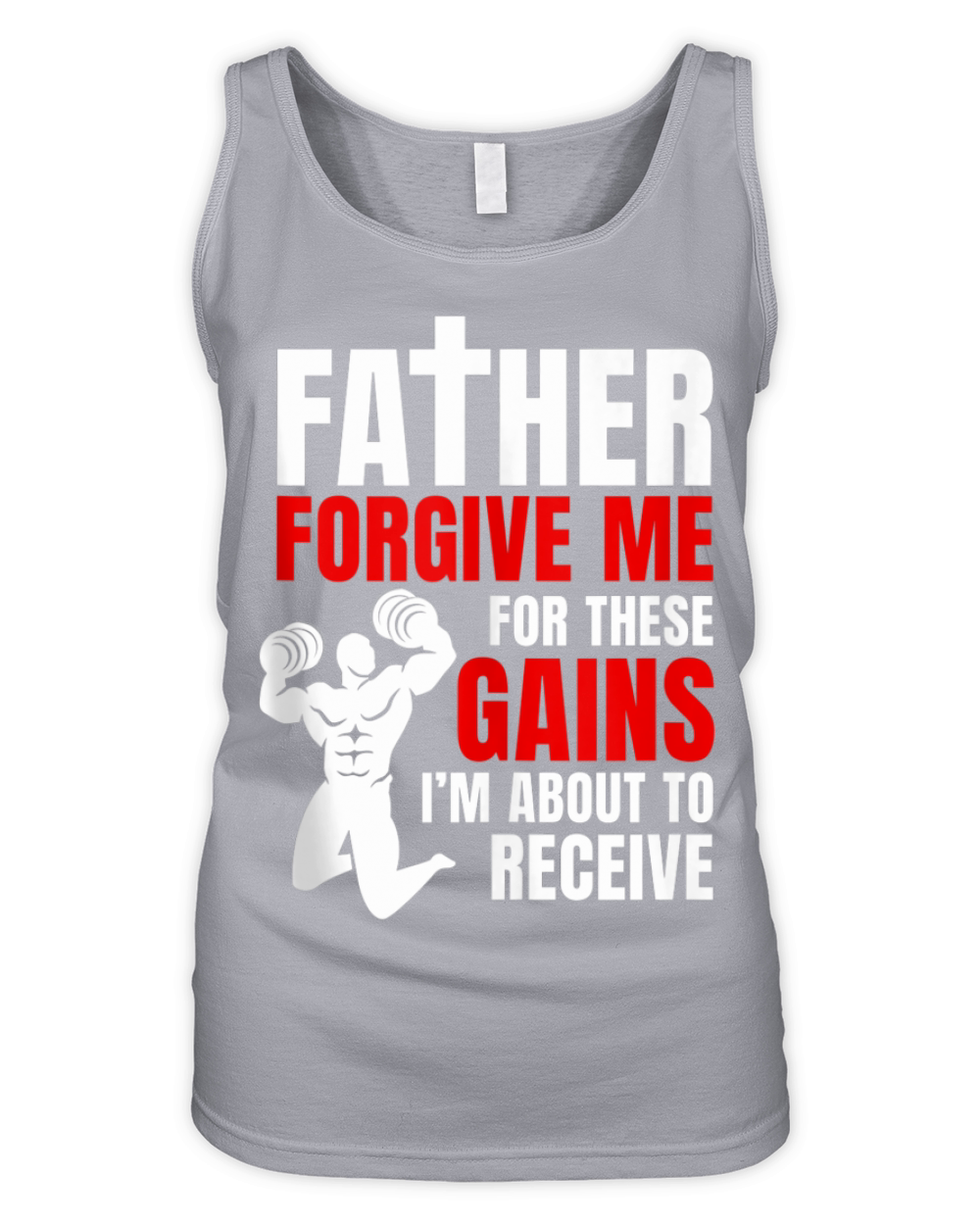 Father Forgive Me For These Gains i’m about to receive Organic Women's Tank Top