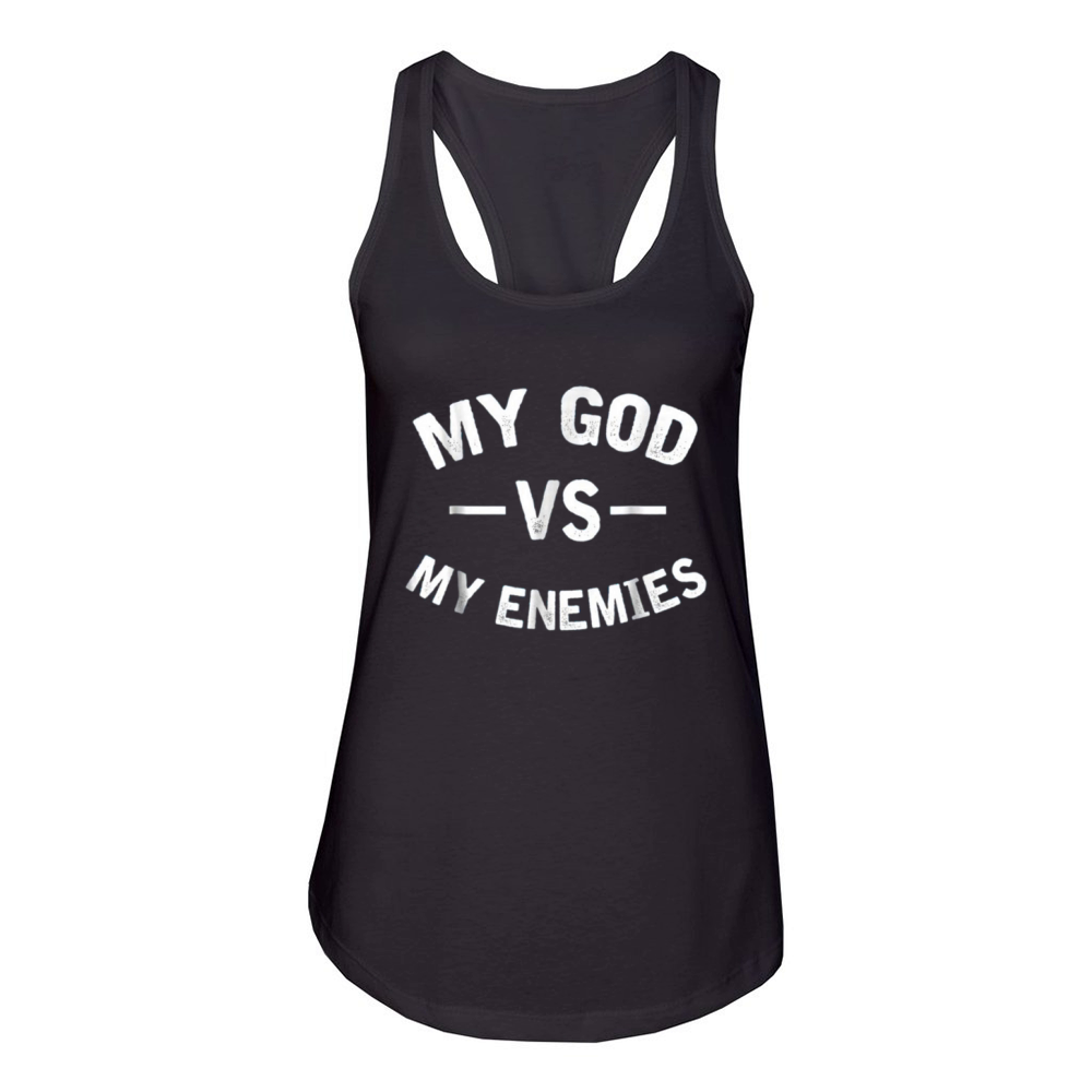 my god vs my enemies Women's Racerback Tank