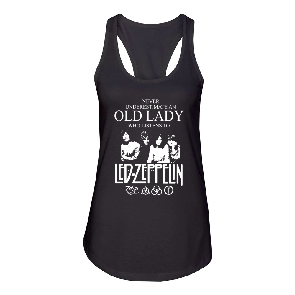 Never Underestimate An Old Lady Who Listens To Led Zeppelin Women's Racerback Tank