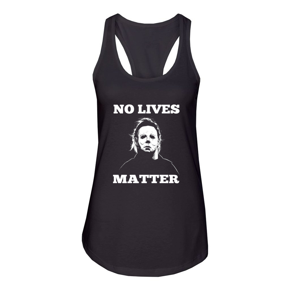 no lives matter Women's Racerback Tank