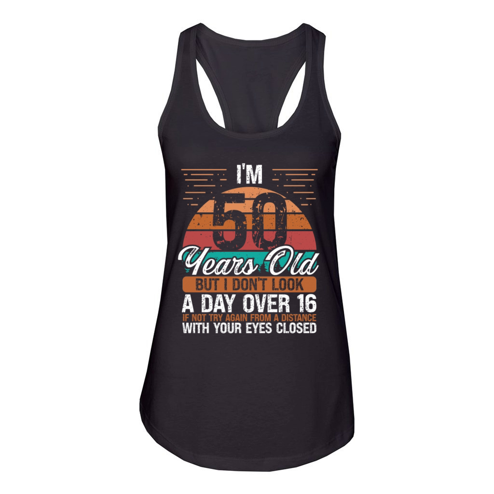 50 Birthday Day over 16 Vintage 50 Years Old Women's Racerback Tank