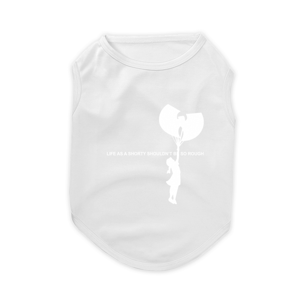 Life as a Shorty Shouldn't Be so Rough Pet T-Shirt