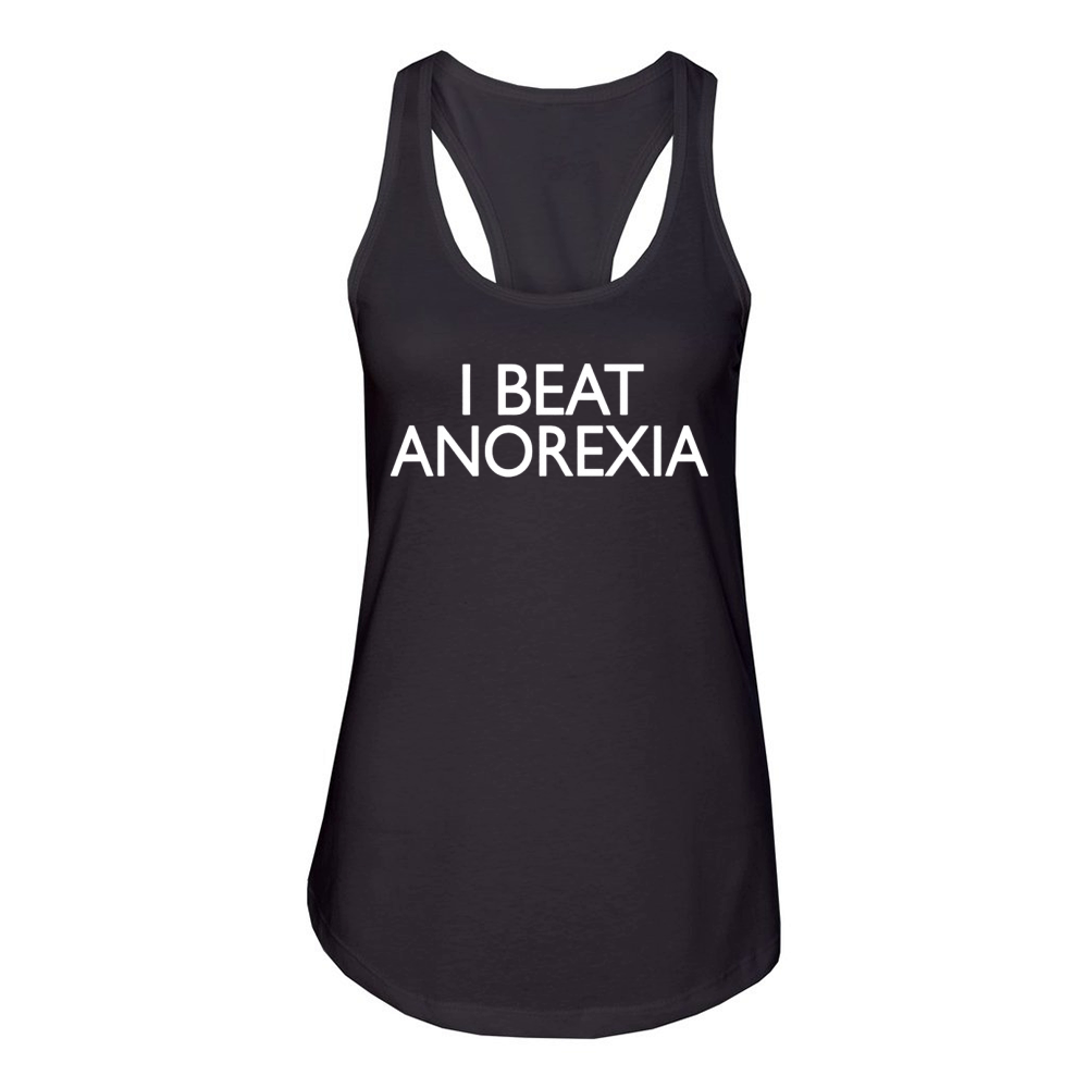 I BEAT ANOREXIA T-Shirt Women's Racerback Tank