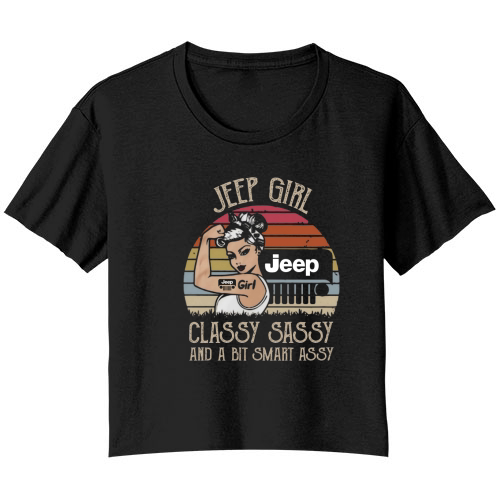 Jeep girl classy sassy and a bit smart assy vintage shirt Bella Ladies Flowy Crop T-shirt