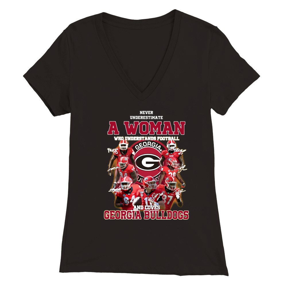 Never underestimate a woman who understands Georgia Bulldogs shirt Premium Womens V-Neck T-shirt