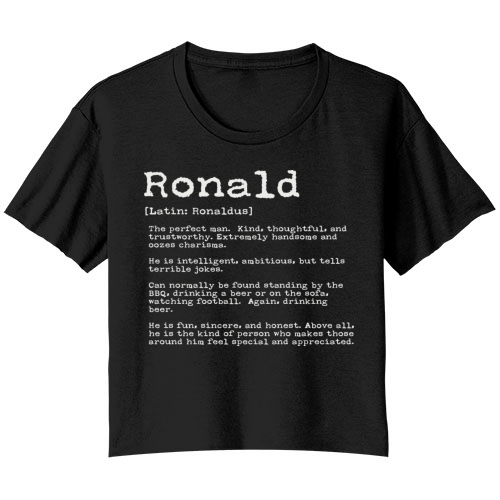 Funny Ronald Names Definition Funny Ronald Bella Ladies Flowy Crop T-shirt