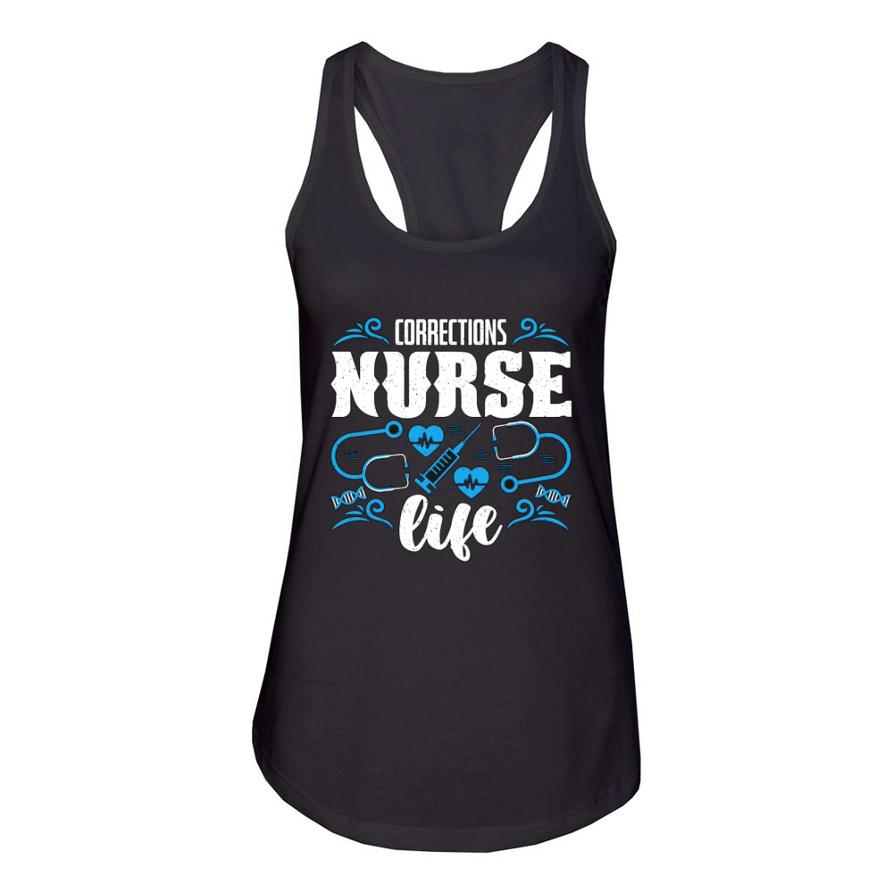 Correctional Nurse Corrections Nurse Life Medicine Women's Racerback Tank