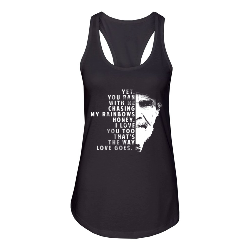 Merle Haggard lyric Thats The Way Love Goes Women's Racerback Tank