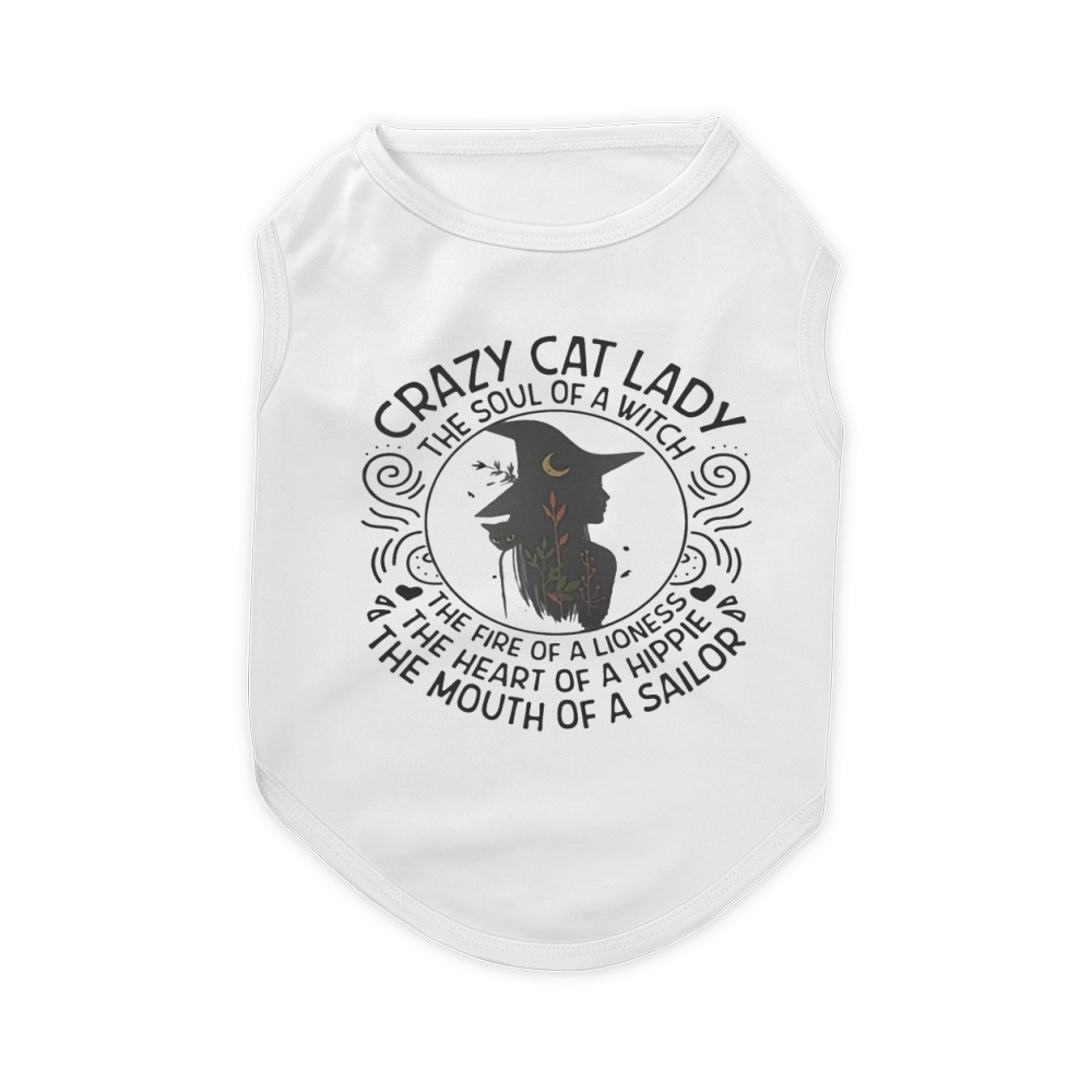 Crazy cat lady the soul of a witch the fire of a lioness the heart of a hippie Pet T-Shirt