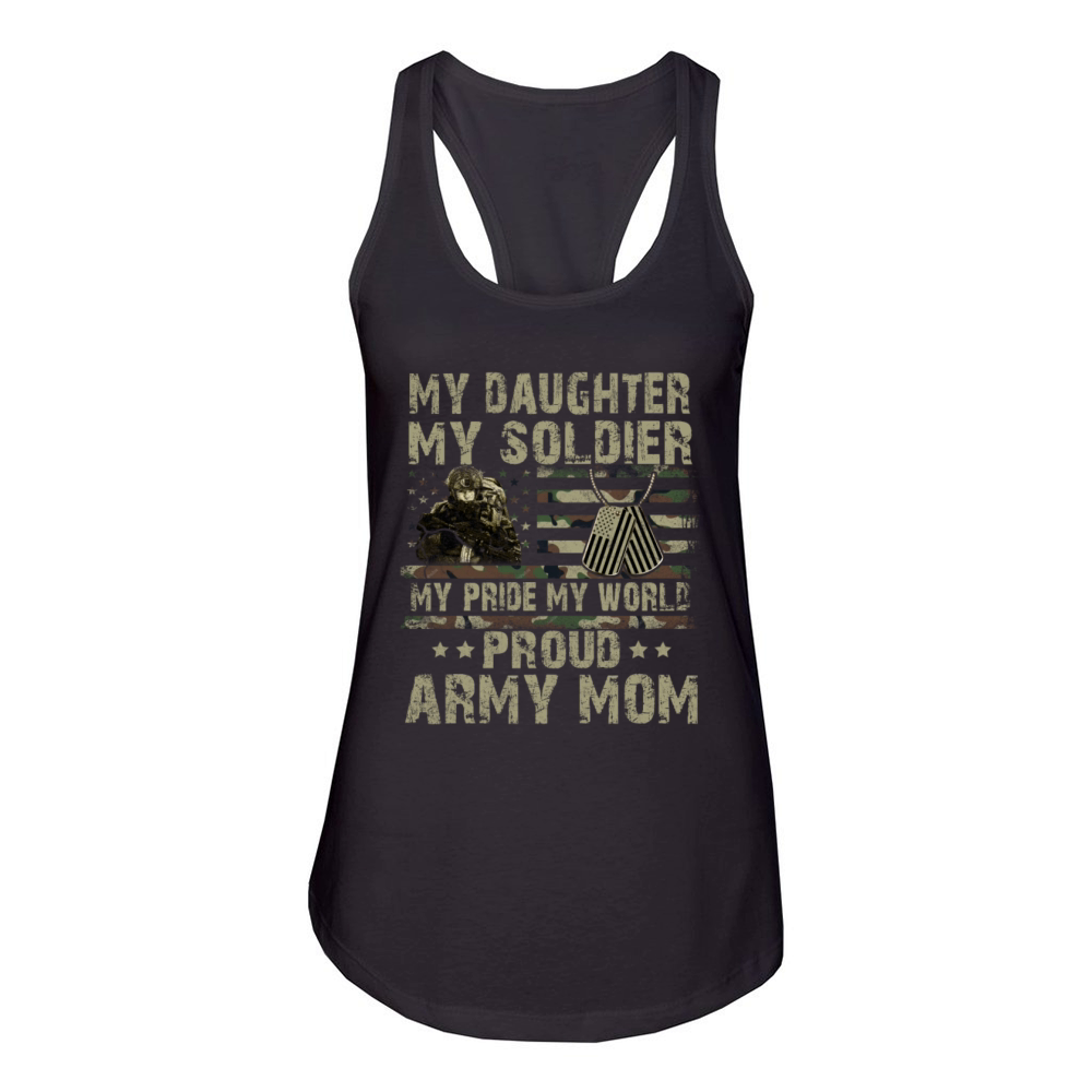 My Daughter My Soldier Proud Army Mom Military Mom Women's Racerback Tank