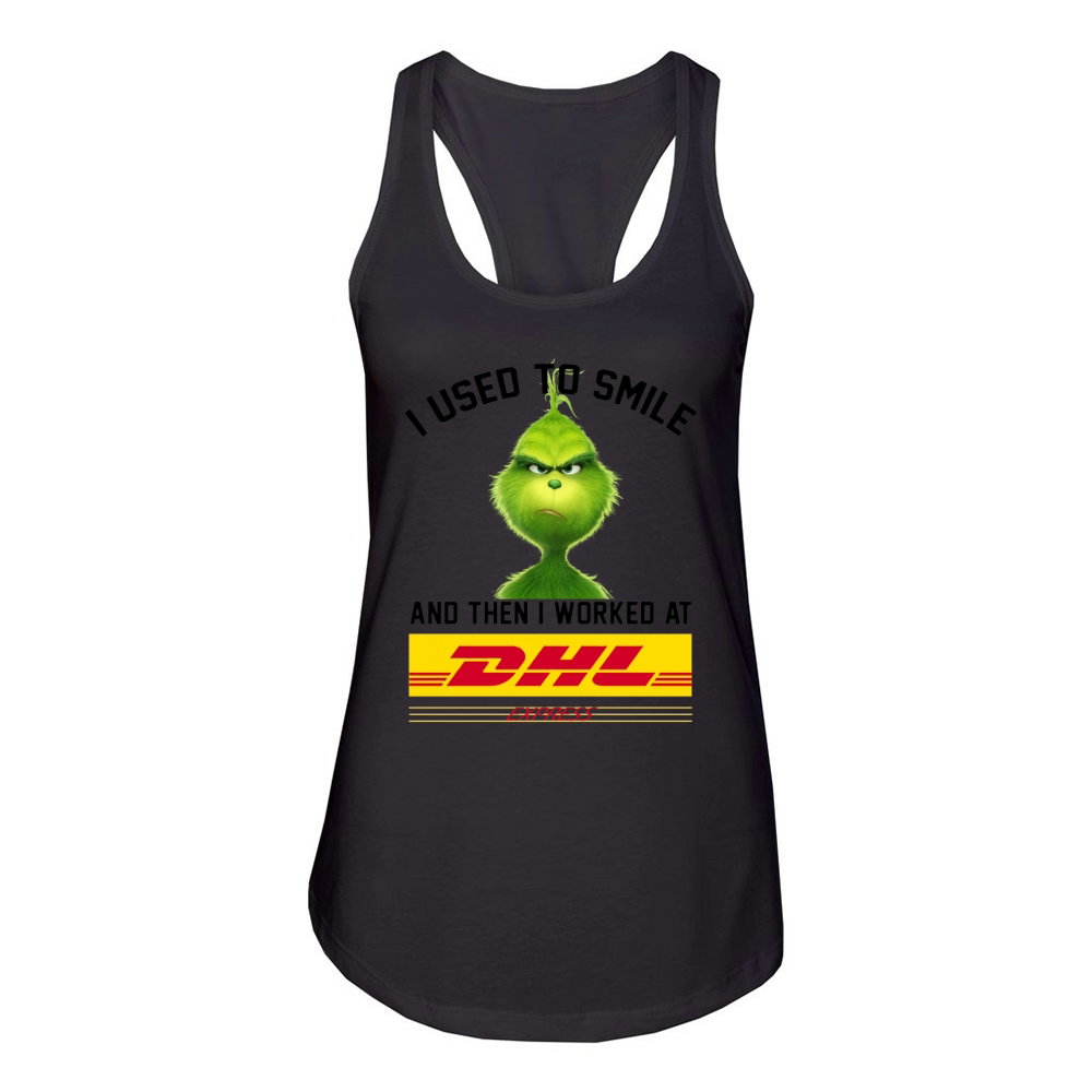 The Grinch I Used To Smile And Then I Worked At Dhl Express - Sweat Shirt Women's Racerback Tank