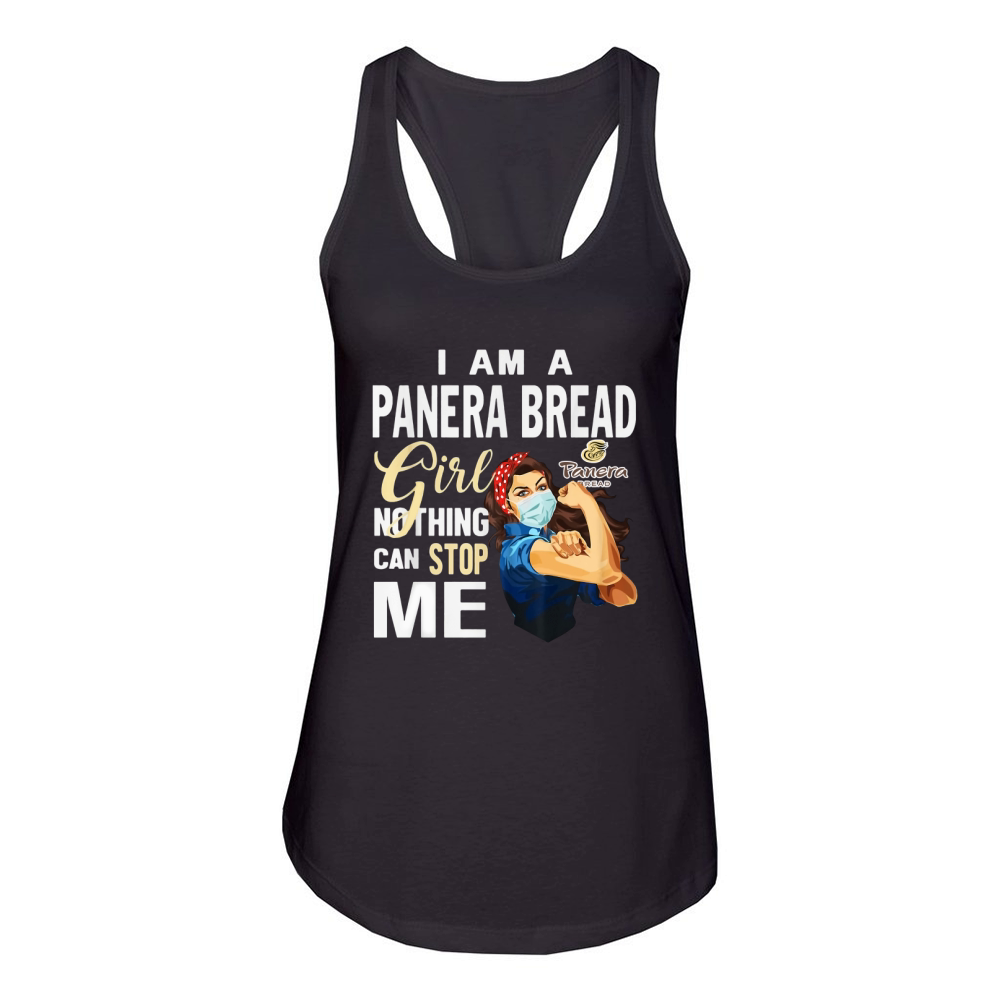 I Am A Panera Bread Girl Nothing Can Stop Me Coronavirus shirtc Women's Racerback Tank