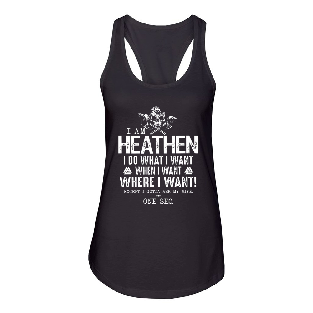 Viking I Am Heathen Women's Racerback Tank