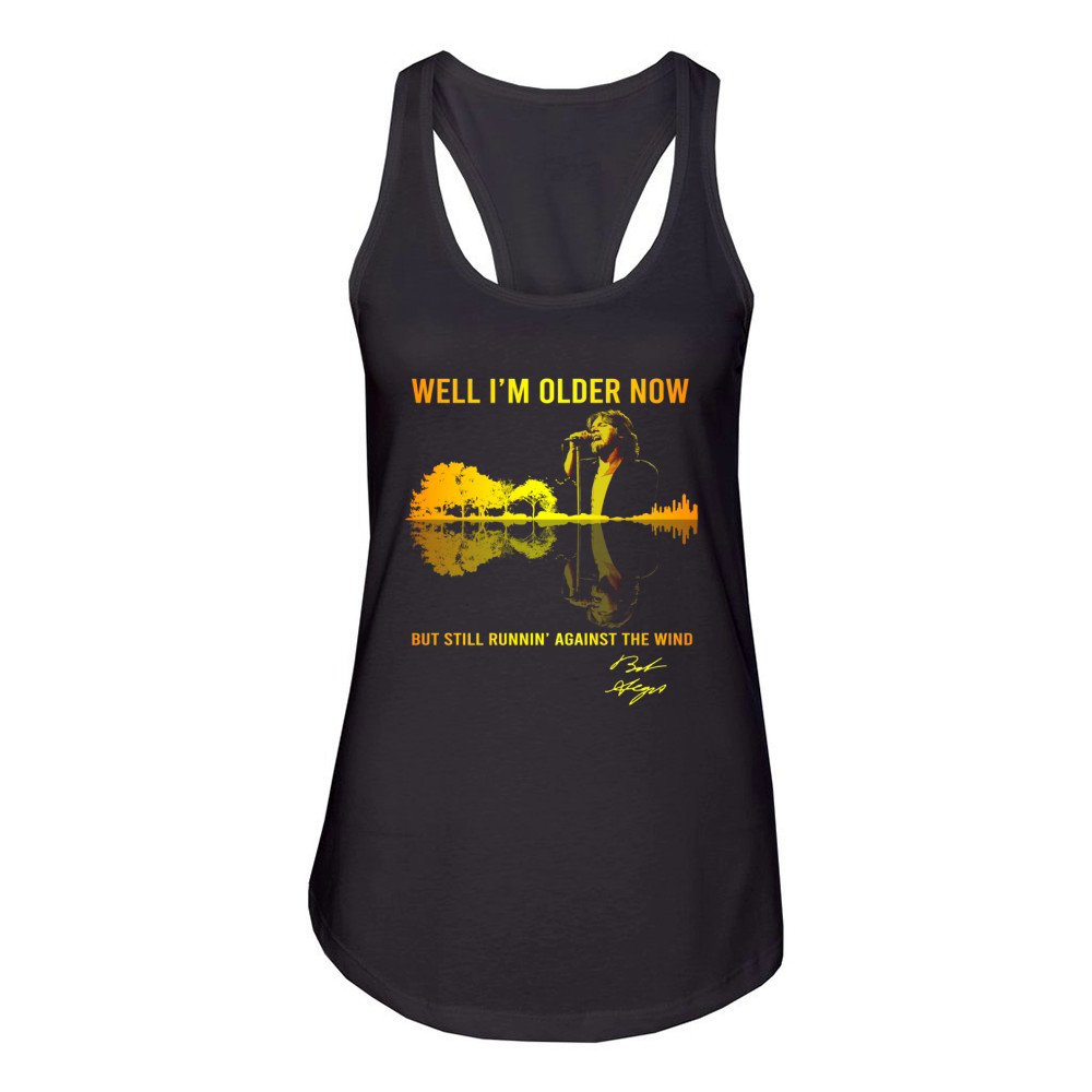 Well I’m Older Now Bob Seger But Still Running Guitar Lake Shirt Women's Racerback Tank