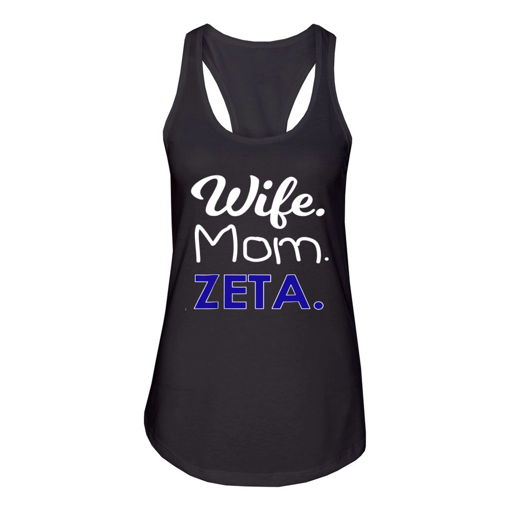 Zeta Phi Paraphernalia Beta Shirt for Mom and Wife Gift LIMTED EDITION Women's Racerback Tank