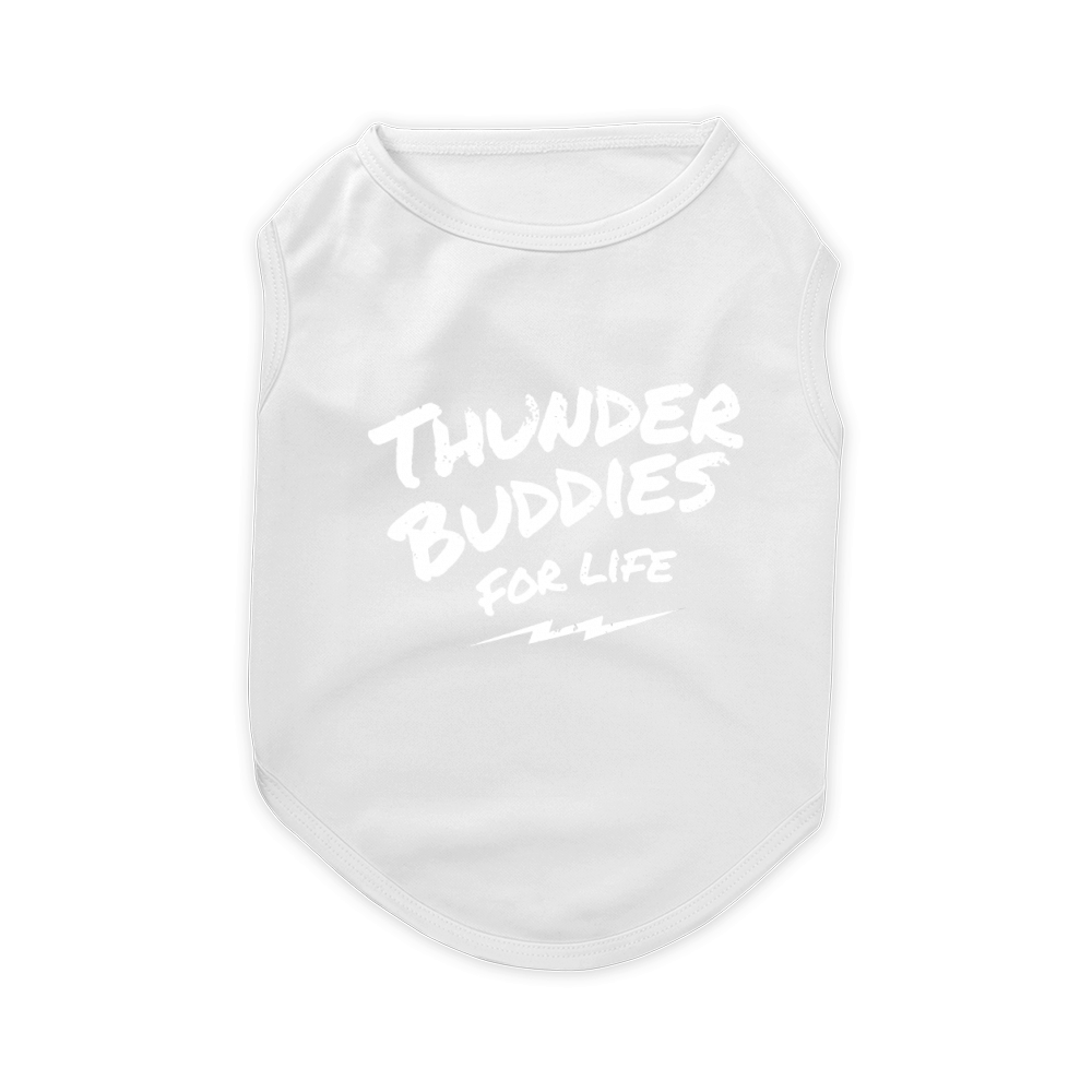 thunder buddies for life 201735260410 Pet T-Shirt