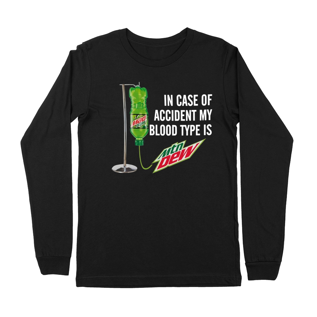 Grinch In Case Accident My Blood Type is Mountain Dew Premium Long Sleeve