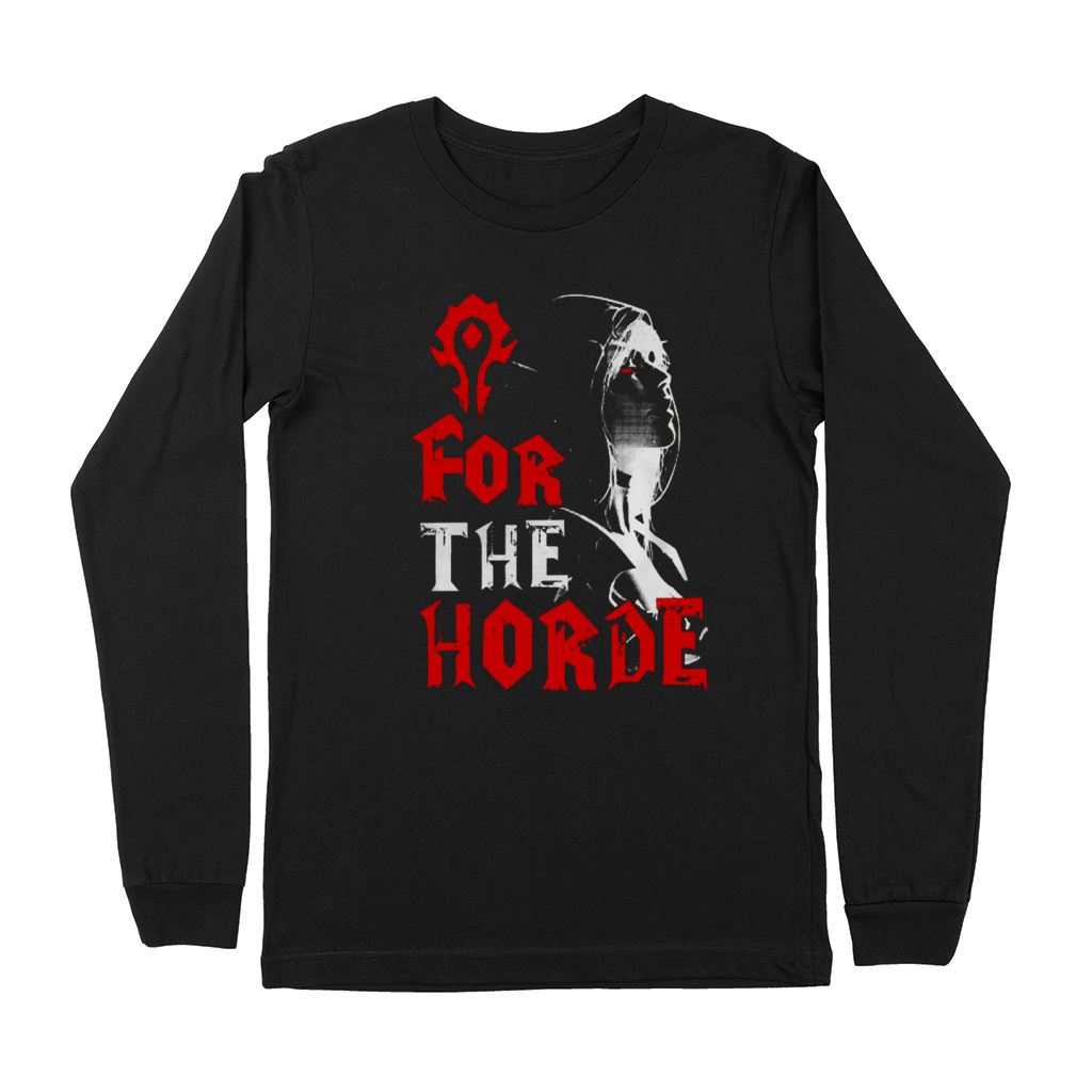 For The Horde Sylvanas Windrunner WOW T-shirt Premium Long Sleeve