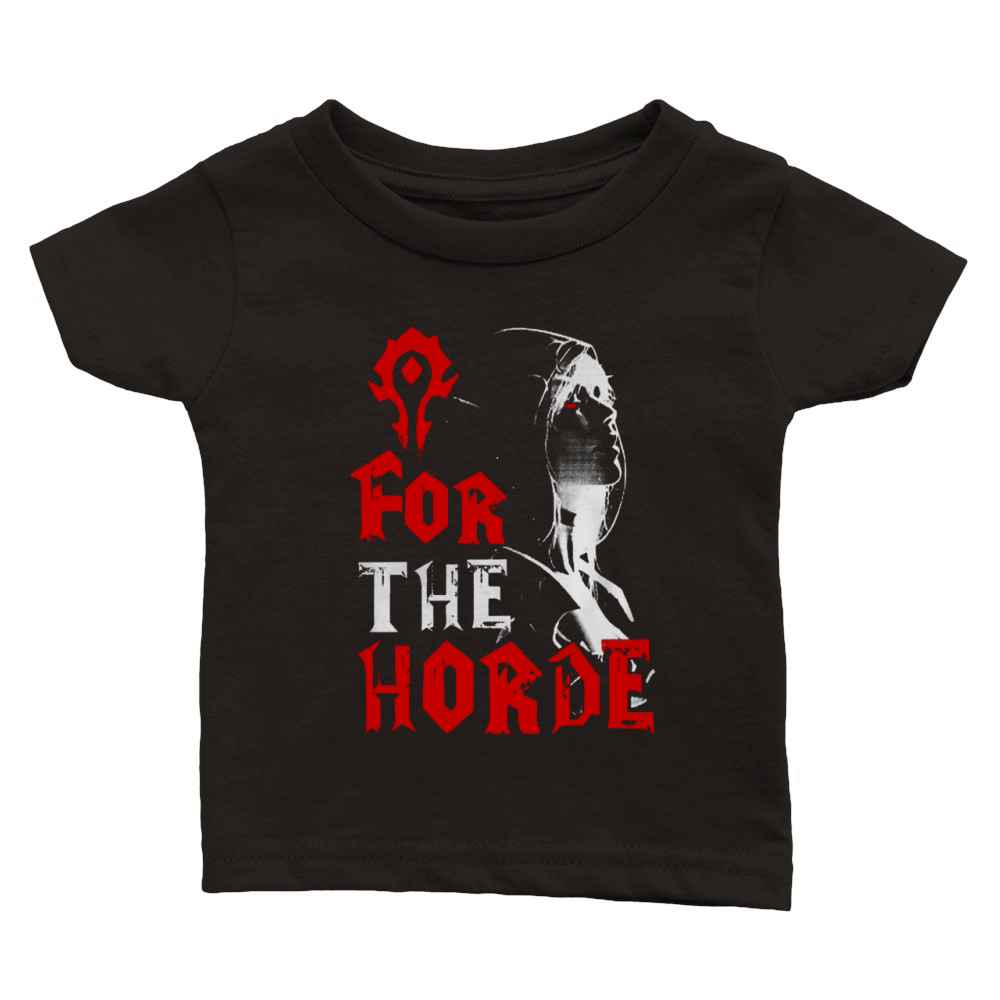 For The Horde Sylvanas Windrunner WOW T-shirt Classic Baby Crewneck T-shirt