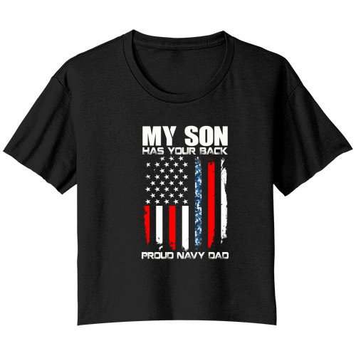 My Son Has Your Back Proud Navy Dad American Flag Bella Ladies Flowy Crop T-shirt