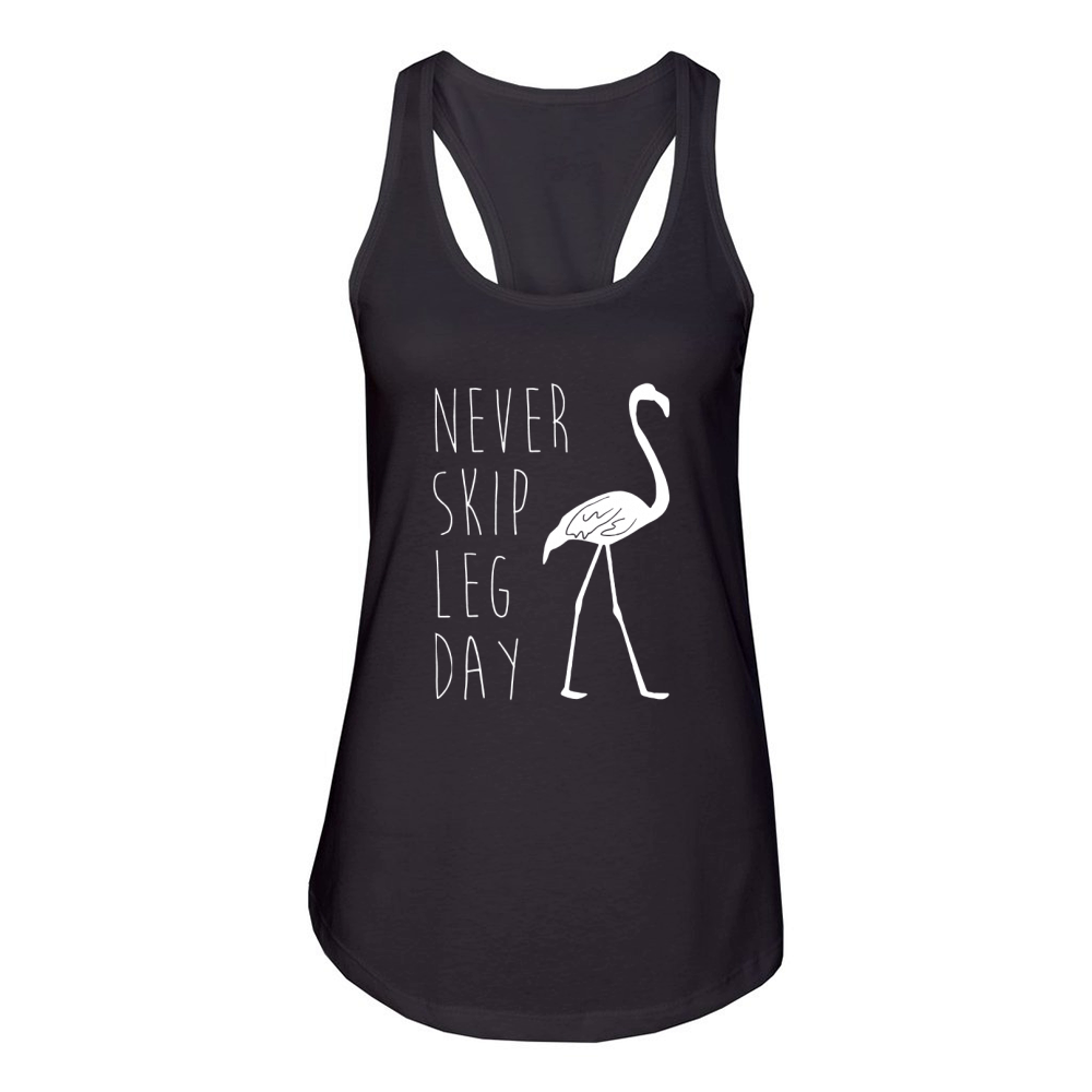 Never Skip Leg Day - Flamingo Funny Gym T-Shirt Women's Racerback Tank