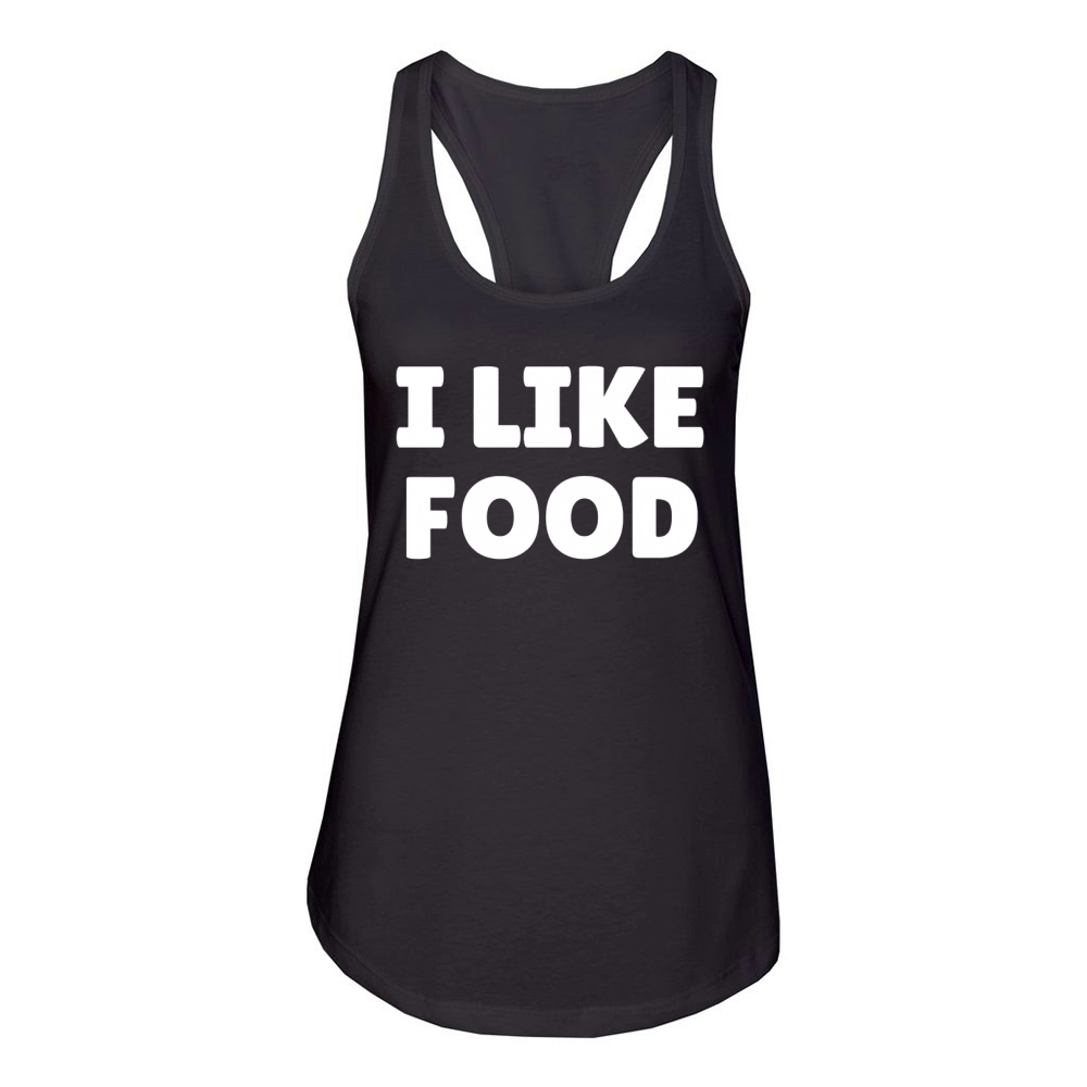 I LIKE FOOD Shirt for Food Lovers Women's Racerback Tank