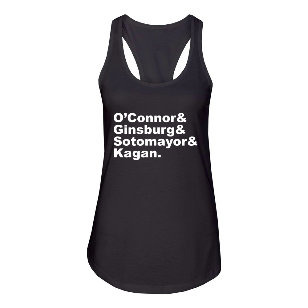 O'Connor Ginsburg Sotomayor Kagan Shirt - Feminist Shirt Women's Racerback Tank