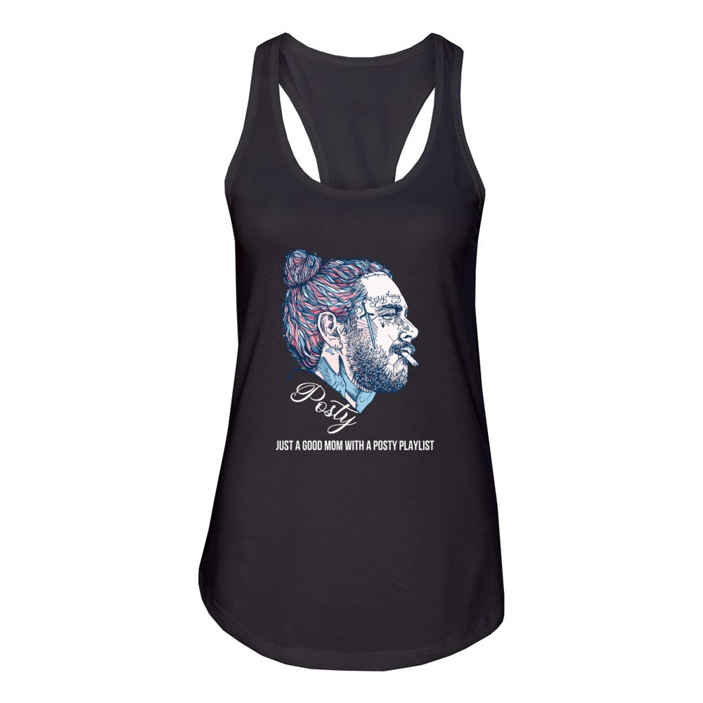 Posty just a good mom with a Posty Playlist Women's Racerback Tank