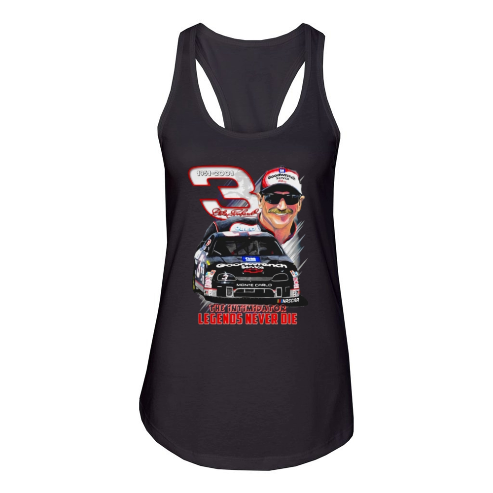 Dale Earnhardt The intimidator legends never die shirt Women's Racerback Tank