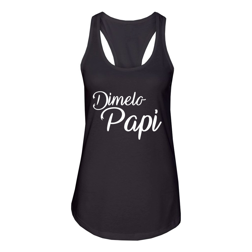 Dimelo Papi T-Shirt Funny Spanish Text Tee Women's Racerback Tank