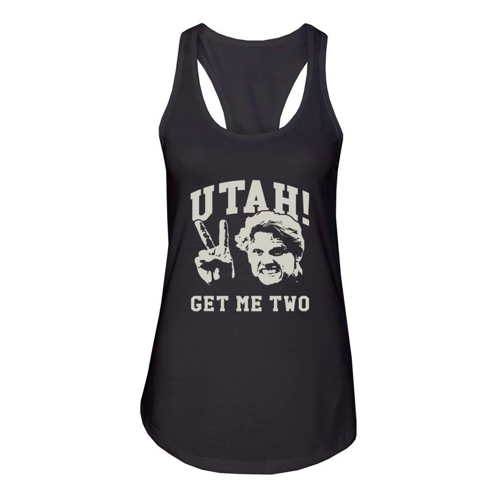 UTAH GET ME TWO POINT BREAK POINT BREAK SHIRT BUSEY GARY GARY BUSEY Women's Racerback Tank