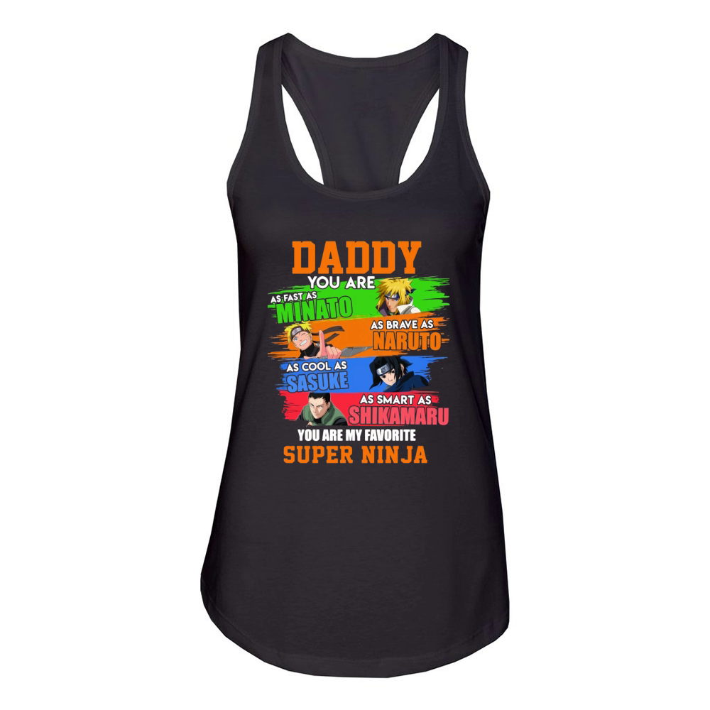 Daddy Minato Naruto Sasuke Shikamaru Super Ninja Father’s day Women's Racerback Tank
