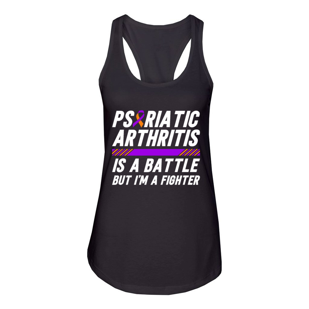 Psoriatic Arthritis Is A Battle But I'm A Fighter Women's Racerback Tank