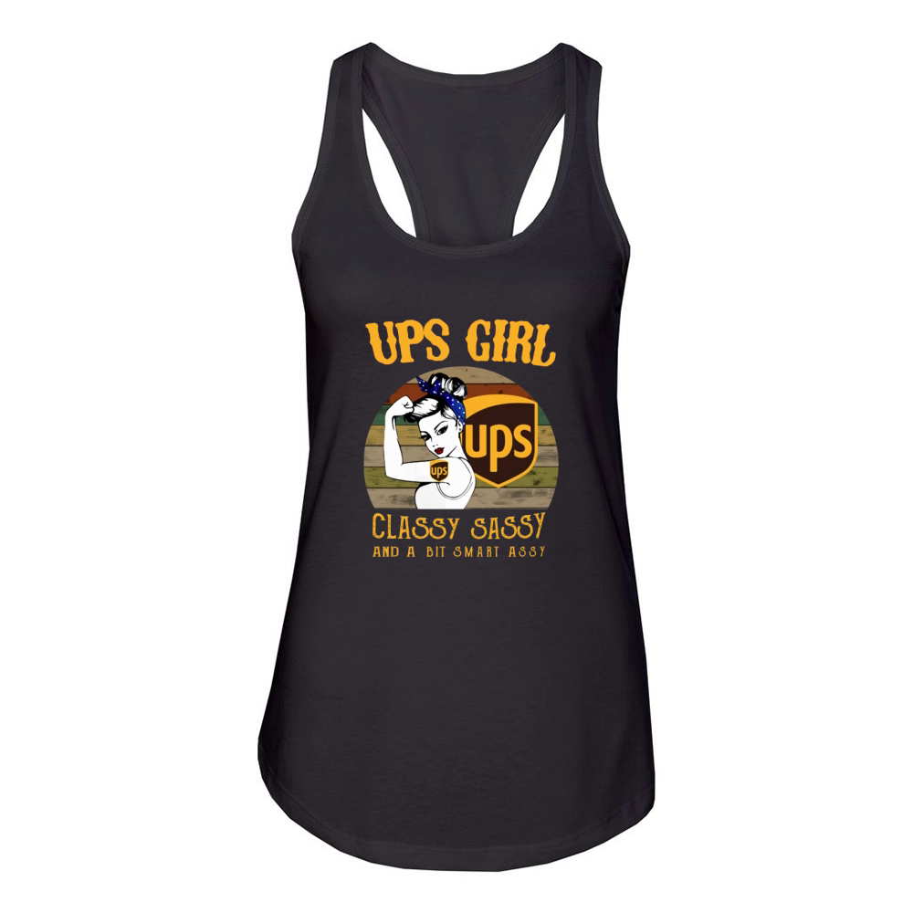 Vintage UPS Girl Classy Sassy And A Bit Smart Assy shirt Women's Racerback Tank