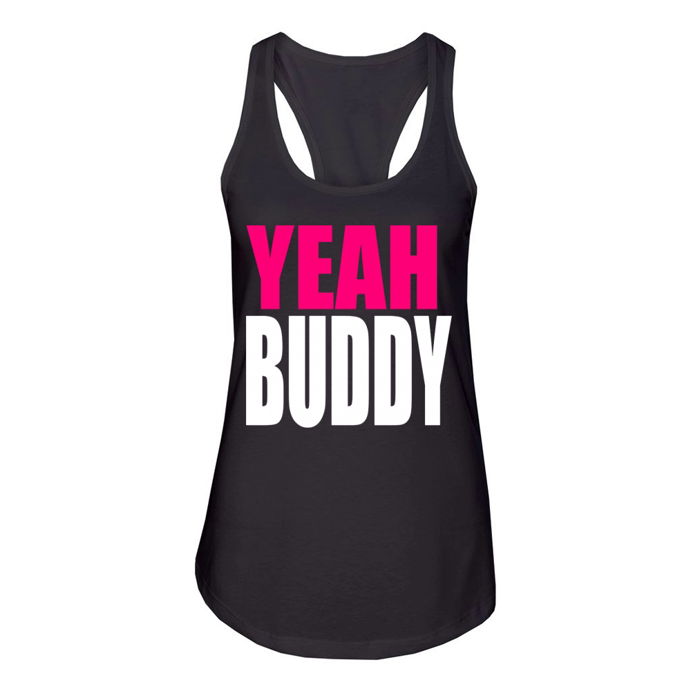 Dj Pauly D Yeah Buddy Women's Racerback Tank
