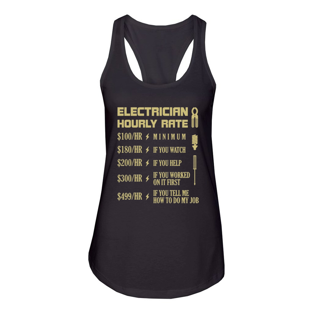 Electrician Hourly Rate T Shirt Women's Racerback Tank