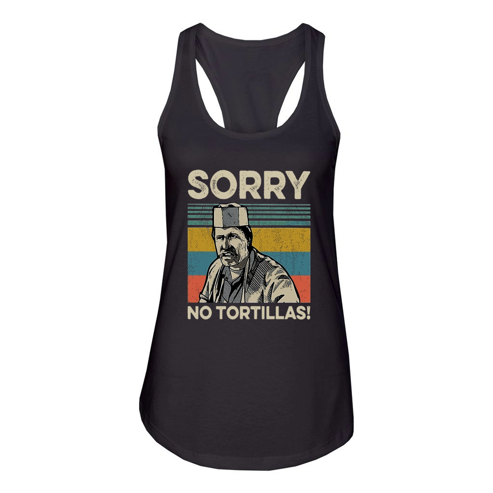 sorry no tortillas Women's Racerback Tank
